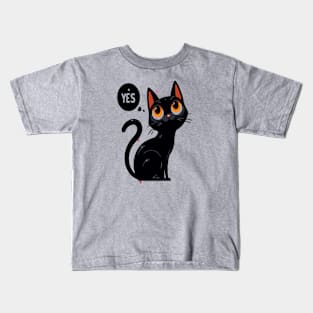 funny black cat say yes Kids T-Shirt